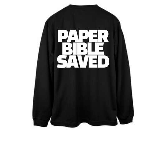PAPER BIBLE SAVED LONG SLEEVE SHIRT